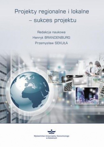 Projekty regionalne i lokalne - sukces projektu