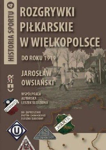 Rozgrywki piłkarskie w Wielkopolsce do roku 1919