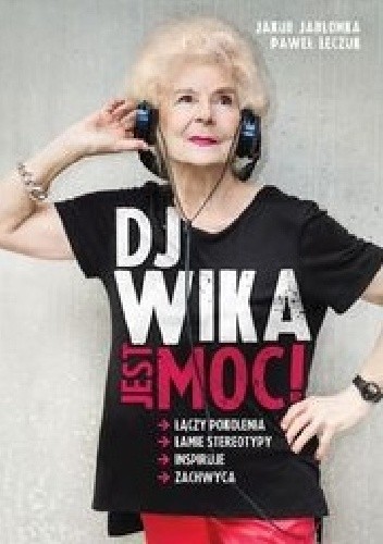 DJ Wika. Jest moc!