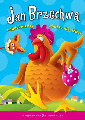 Najpiękniejsze wiersze dla dzieci brzechwa A5