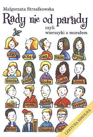Rady nie od parady czyli wierszyki z morałem