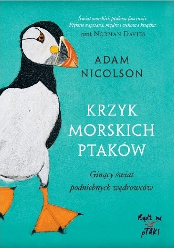 Krzyk morskich ptaków. Ginący świat podniebnych wędrowców