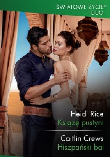 Książę pustyni; Hiszpański bal