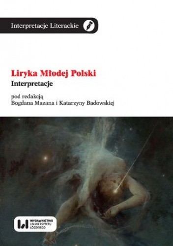 Liryka Młodej Polski. Interpretacje