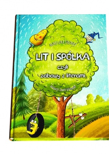 Lit i spółka czyli zabawy z literami