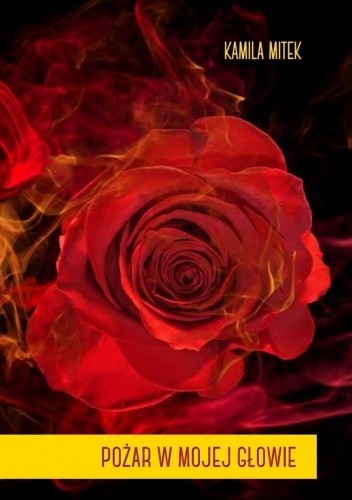 Pożar w mojej głowie