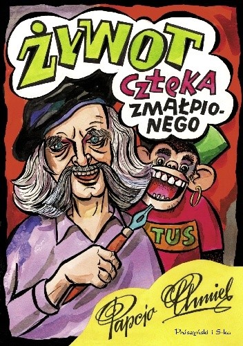 Żywot człeka zmałpionego