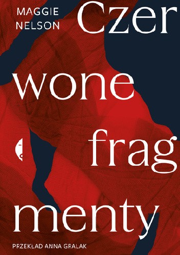 Czerwone fragmenty. Autobiografia procesu