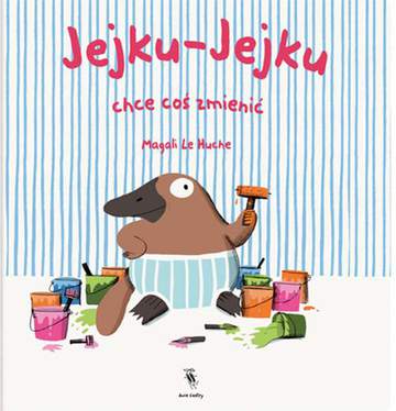 Jejku jejku chce coś zmienić