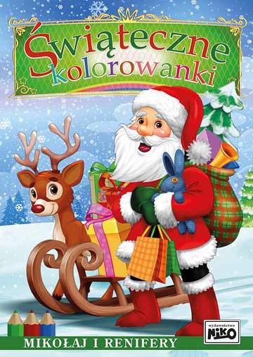 Świąteczne kolorowanki mikołaj i renifery