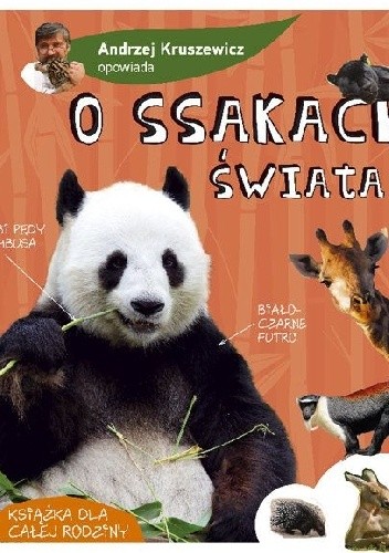 O ssakach świata opowiada Andrzej G. Kruszewicz