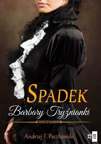 Spadek Barbary Tryźnianki