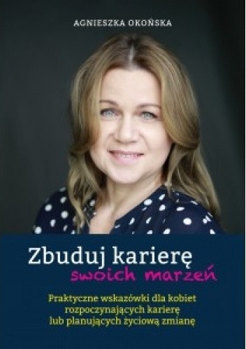 Zbuduj karierę swoich marzeń