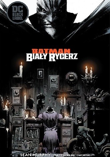 Batman: Biały Rycerz