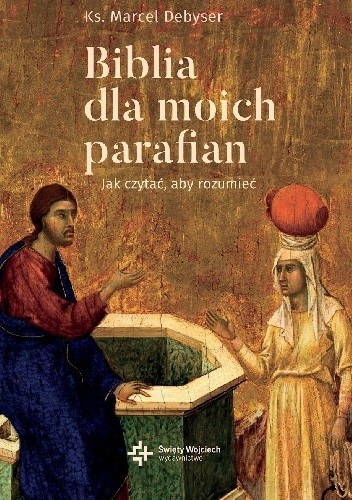 Biblia dla moich parafian. Tom 2: Dobra Nowina
