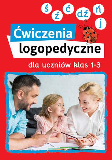 Ćwiczenia logopedyczne dla uczniów klas 1-3 (ś, ź, ć, dź, ń, j)
