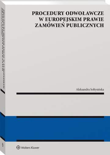 Procedury odwoławcze w europejskim prawie zamówień publicznych