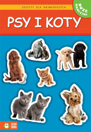 Psy i koty zeszyty dla najmłodszych