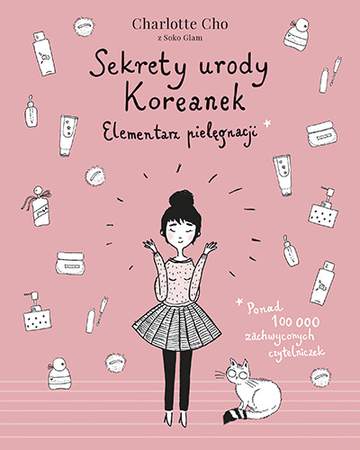 Sekrety urody koreanek elementarz pielęgnacji wyd. 4