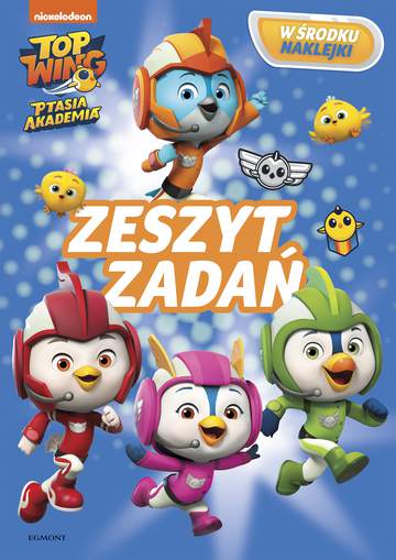 Top Wing ptasia akademia. Zeszyt zadań