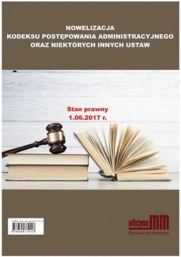 Nowelizacja Kodeksu Postępowania Administracyjnego oraz niektórych innych ustaw