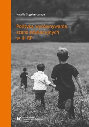 Polityka wyrównywania szans edukacyjnych w III RP