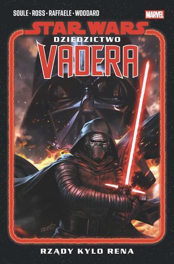Okładka: Rządy Kylo Rena. Star Wars. Dziedzictwo Vadera. Tom 1