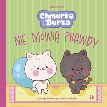 Chmurka i Burza nie mówią prawdy