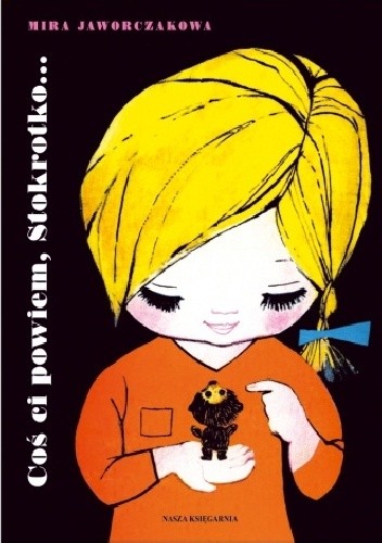 Coś ci powiem, Stokrotko