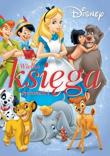Disney. Wielka księga opowieści