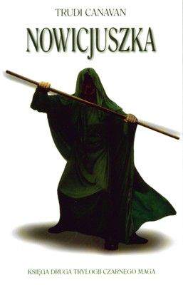 Nowicjuszka trylogia czarnego maga księga druga wyd. 3