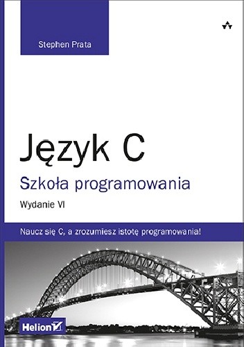 Język C. Szkoła programowania. Wydanie VI