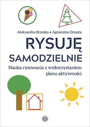 Rysuję samodzielnie Nauka rysowania z wykorzystaniem planu aktywności