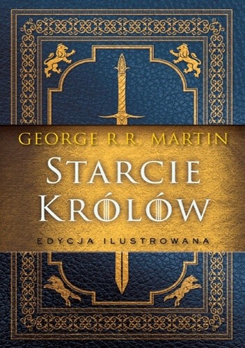 Starcie królów (edycja ilustrowana)