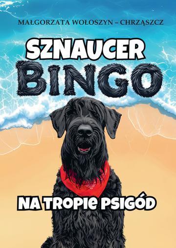 Sznaucer Bingo na tropie psigód