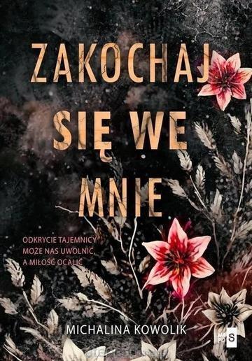 Okładka: Zakochaj się we mnie
