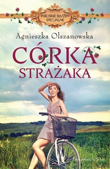 Okładka: Córka strażaka. Wiejskie służby specjalne. Tom 2