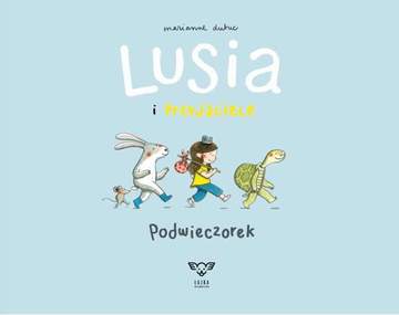 Podwieczorek lusia i przyjaciele