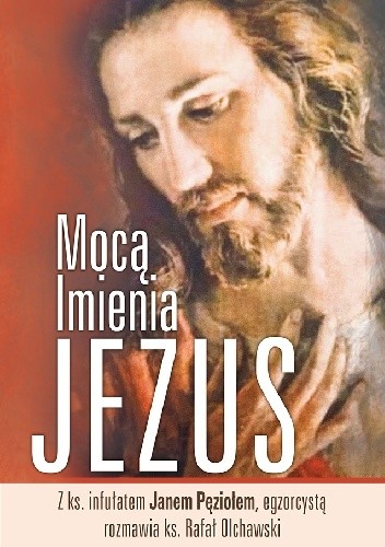 Mocą Imienia Jezus