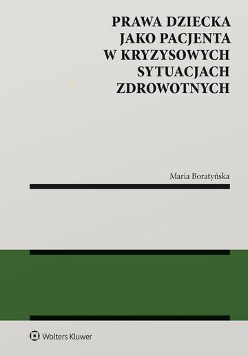 Prawa dziecka jako pacjenta w kryzysowych sytuacjach zdrowotnych