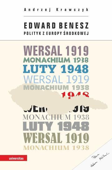 Edward Benesz. Polityk z Europy Środkowej wyd. 2
