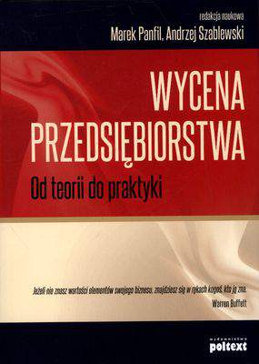 Wycena przedsiębiorstwa od teorii do praktyki