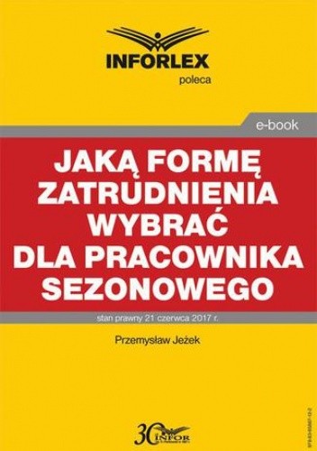 Jaką formę zatrudnienia wybrać dla pracownika sezonowego