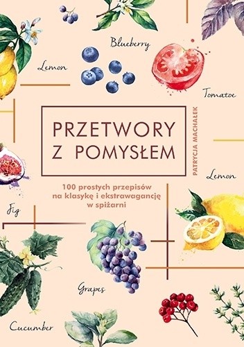 Przetwory z pomysłem