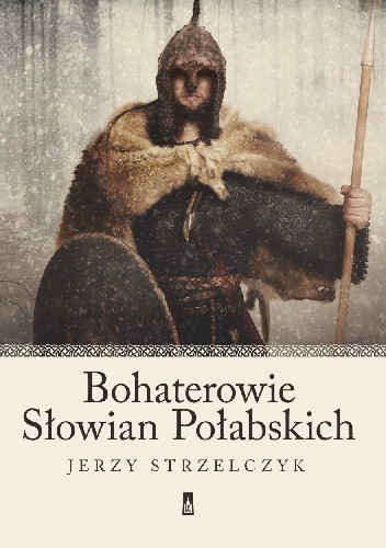 Bohaterowie Słowian Połabskich