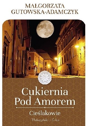 Cukiernia Pod Amorem. Cieślakowie