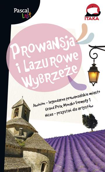 Prowansja i lazurowe wybrzeże Pascal Lajt
