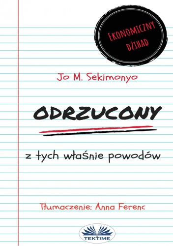 Odrzucony: z tych właśnie powodów Ekonomiczny dżihad