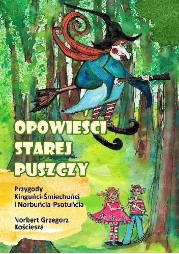 Opowieści starej puszczy