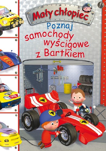 Poznaj samochody wyścigowe z Bartkiem